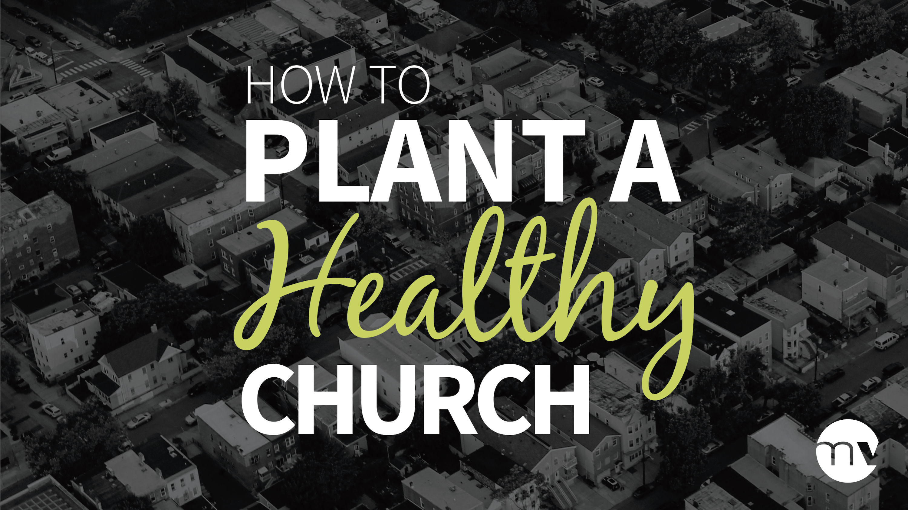 Discovering Church Planting: An Introduction to the Whats, Whys, and Hows of Global Church Planting